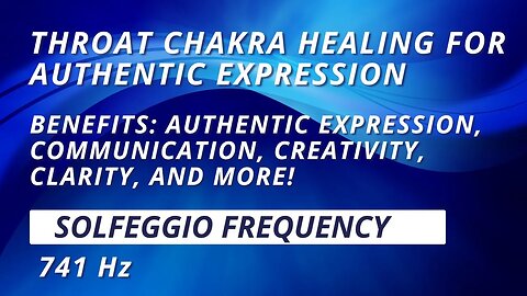 Throat Chakra Activation: Solfeggio Frequency Meditation for Authentic Expression