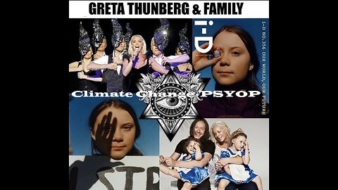 The Greta Thunberg PSYOP!