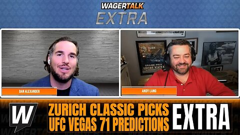 PGA Zurich Classic Picks | UFC Vegas 71 Betting Predictions | WT Extra for April 18