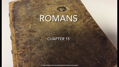 Romans Chapter 15 (The Hope Of Jews And Gentiles)