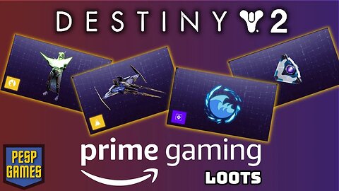 Destiny 2 - Loots Prime Gaming | Resgate até 30/8/2023 | #primegaming