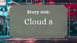 Cloud 8 - The Penned Sleuth Short Story Podcast - 005