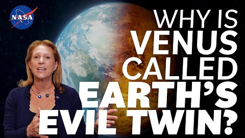 Why is Venus Called Earth’s Evil Twin? We Asked a NASA Scientist