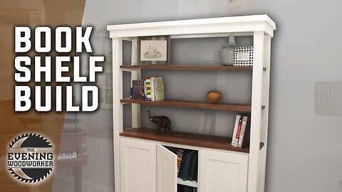 Custom Bookshelf Build with White & Walnut | Evening Woodworker