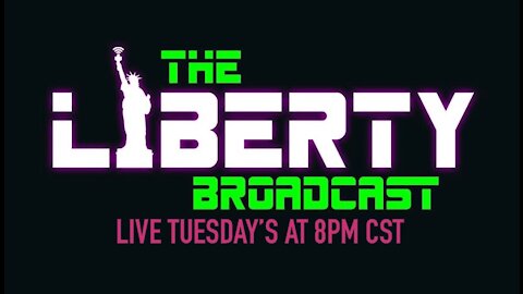 The Liberty Broadcast: Episode #14