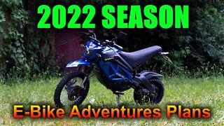 2022 Season-E-Bike Adventure Plans