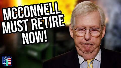 Mitch McConnell Must Retire Now!
