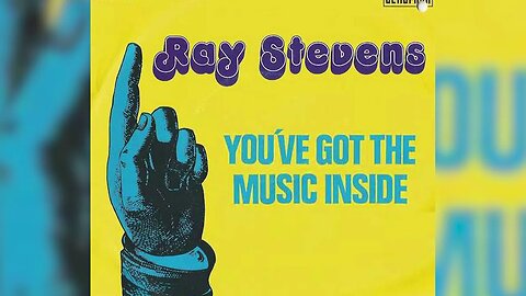 Ray Stevens - "You've Got The Music Inside" (Official Audio)