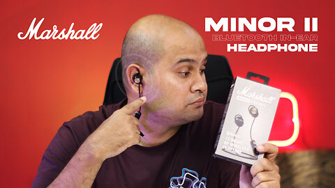 Marshal Minor 2 Unboxing and Detailed Review | Bluetooth Headphones