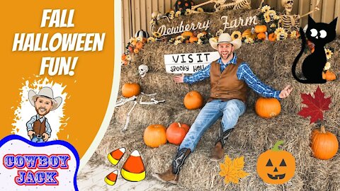 Fall Halloween Fun with Cowboy Jack!