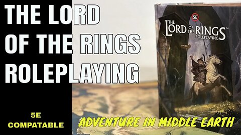 Lord of the Rings Roleplaying: 5th Edition compatible: Role-play in Middle-Earth!