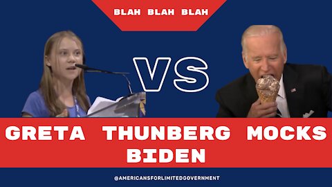 Blah, blah, blah! Thunberg Mocks Biden