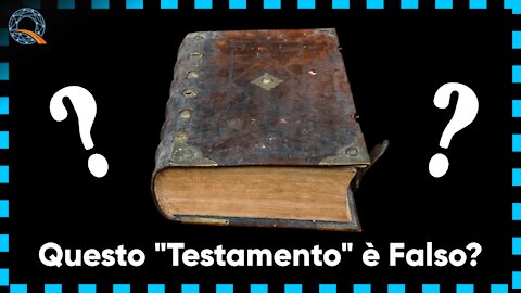 📕 Questo testamento è falso? 📕