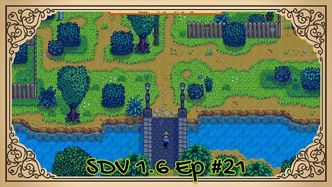 The Meadowlands Episode #21: Moooooving things along! (SDV 1.6 Let's Play)