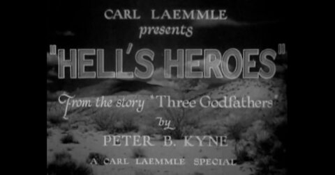 Hell's Heroes (1929)