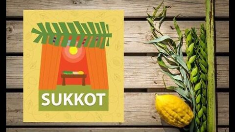 Sukkot 2022 ~ Preparations