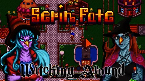 Serin Fate - Witching Around