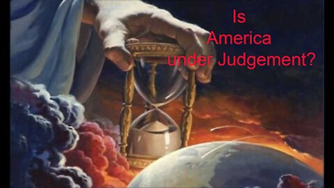 Is America Under Judgment?