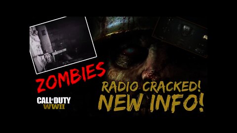 Call of Duty WWII Zombies *NEW INTEL!* - Radio CRACKED! WWII Zombies Creepy New Footage!