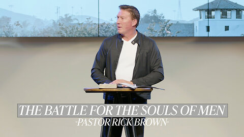 The Battle for the Souls of Men (Gen 14) | Pastor Rick Brown