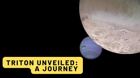 Triton Unveiled: A Journey Through Neptune's Captivating Moon