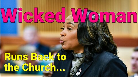 Fani Willis Runs Back To The Church As Her Lawyer Predicts She Will Be DISQUALIFIED!
