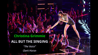 Christina Grimmie - All But The Singing - "Dark Horse" - The Voice