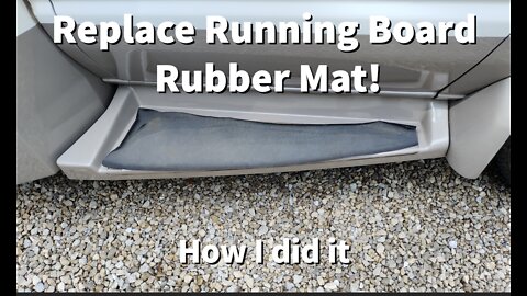 How to Replace the Anti-Slip Rubber Mat on a Running Board - Motor Home Repair