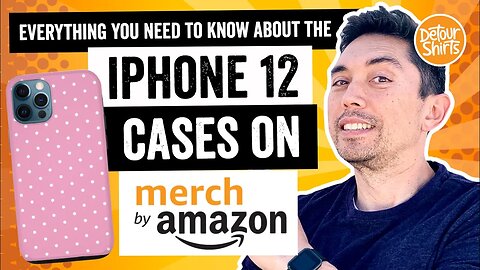 NEW iPhone 12 Cases on Merch by Amazon. Quick look at these new products. Step by step tutorial.
