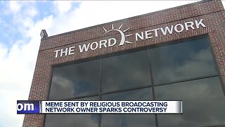 Word Network owner responds to criticism over meme
