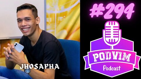 JHOSAPHA SILVA - PODVIM #294