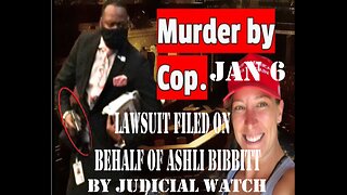 COWARDLY COP KILLS ASHLI BABBITT ON JAN 6, LAWSUIT FILED ON BEHALF OF ASHLI'S ESTATE BY WATCHDOG!!!