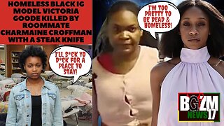 Homeless Black IG Model Victoria Goode Killed By Roommate Charmaine Croffman With A Steak Knife