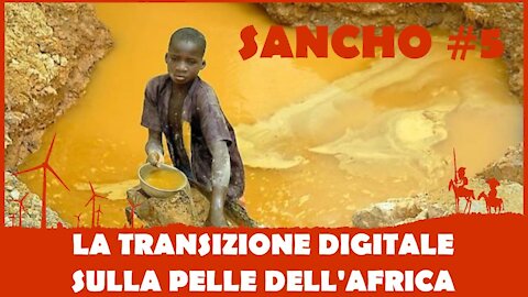 Sancho #5 - La Transizione Digitale sulla pelle dell'Africa