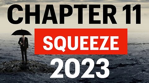 Chapter 11 Squeeze 2023