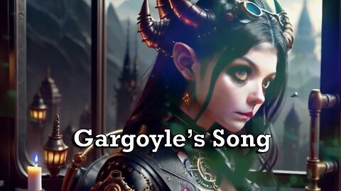 Gargoyle’s Song