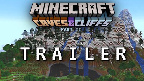 Minecraft 1.18 Caves & Cliffs Update: Part II - Trailer!!!