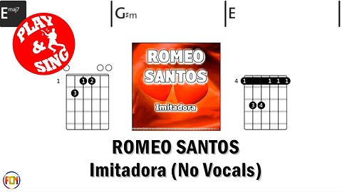 ROMEO SANTOS Imitadora FCN GUITAR CHORDS & LYRICS NO VOCALS
