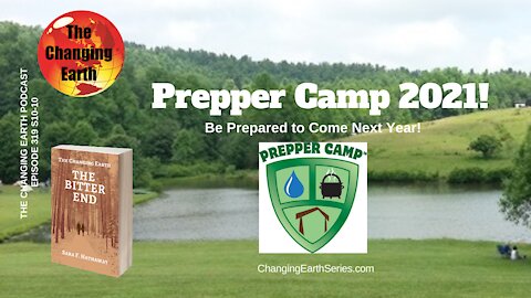 Prepper Camp 2021, The Bitter End Ch 10