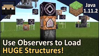 How to Use Observers to Load HUGE Structures In One Structure Block! Minecraft Java 1.11.2! Tyruswoo Minecraft
