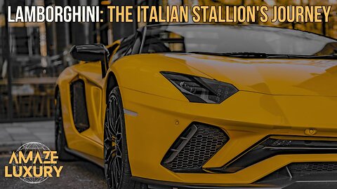 Lamborghini: The Italian Stallion's Journey