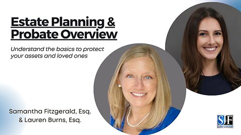 An Overview of Estate Planning and Probate Administration in Florida