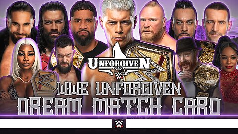 WWE Unforgiven 2024 - Dream Match Card