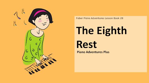Piano Adventures Lesson Book 2B - The Eighth Rest