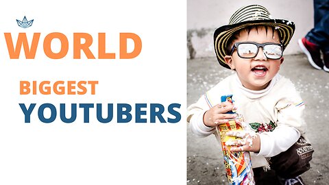 World's BIGGEST Youtubers
