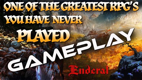 THE GREATEST RPG YOU NEVER PLAYED_ ENDERAL GAMEPLAY