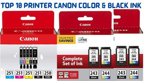 The Best Top 10 printer Canon Color & Black INK 2022 For You.