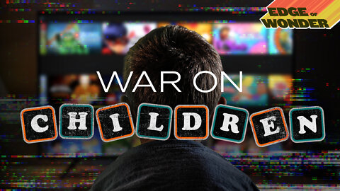 War on Children Pre-Show [Edge of Wonder Live]