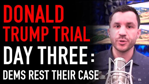 Donald Trump’s Impeachment Trial: Day Three