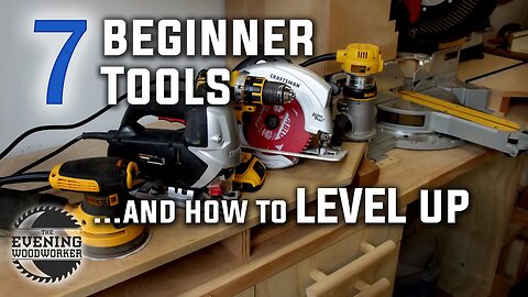 What Woodworking Tools do you REALLY need? | Evening Woodworker